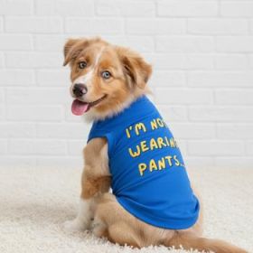 I'm Not Wearing Pants Dog Shirt - Blue (Option: Small)